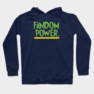 Fandom Power (Smokin'!) Hoodie